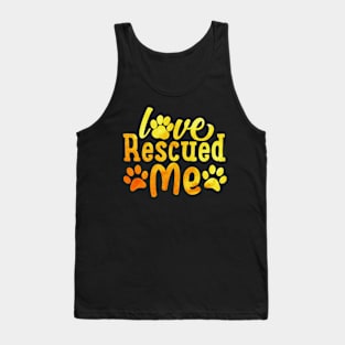 Love rescued me Tank Top